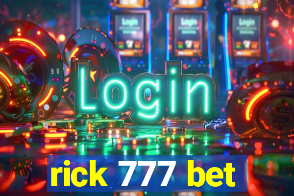 rick 777 bet